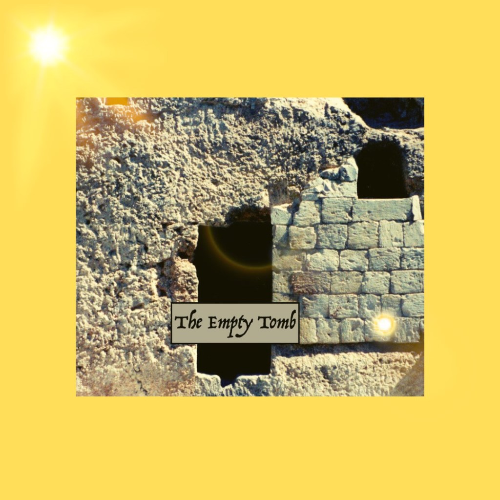 The Empty Tomb